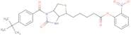 N1-(4-(t-Butyl)benzoyl)-D-(+)biotin 2-nitrophenyl ester