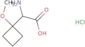 2-Amino-2-(1-methoxycyclobutyl)acetic acid hydrochloride