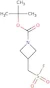 tert-Butyl 3-[(fluorosulfonyl)methyl]azetidine-1-carboxylate