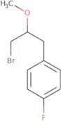 1-(3-Bromo-2-methoxypropyl)-4-fluorobenzene