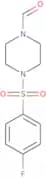 4-(4-Fluorobenzenesulfonyl)piperazine-1-carbaldehyde
