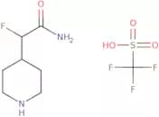 2-Fluoro-2-(piperidin-4-yl)acetamide, trifluoromethanesulfonic acid