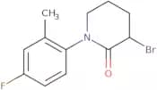3-Bromo-1-(4-fluoro-2-methylphenyl)piperidin-2-one