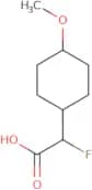 2-Fluoro-2-(4-methoxycyclohexyl)acetic acid