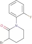 3-Bromo-1-(2-fluorophenyl)piperidin-2-one