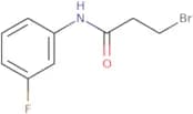 3-Bromo-N-(3-fluorophenyl)propanamide