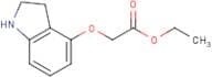 Ethyl (2,3-dihydro-1H-indol-4-yloxy)acetate