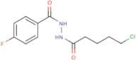 N'-(5-Chloropentanoyl)-4-fluorobenzohydrazide