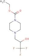 Ethyl 4-(3,3,3-trifluoro-2-hydroxypropyl)piperazine-1-carboxylate