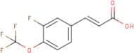 3-Fluoro-4-(trifluoromethoxy)cinnamic acid