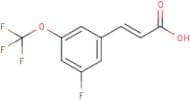3-Fluoro-5-(trifluoromethoxy)cinnamic acid