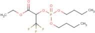 ethyl 2-[(dibutoxyphosphoryl)oxy]-3,3,3-trifluoropropanoate