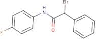 N1-(4-fluorophenyl)-2-bromo-2-phenylacetamide