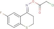 4-{[(2-chloroacetyl)oxy]imino}-6-fluorothiochromane
