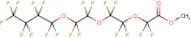 Methyl perfluoro-3,6,9-trioxatridecanoate