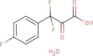 3,3-Difluoro-3-(4-fluorophenyl)-2-oxopropionic acid monohydrate