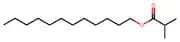 Dodecyl isobutyrate