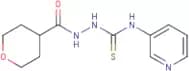 N-Pyridin-3-yl-2-(tetrahydro-2H-pyran-4-ylcarbonyl)hydrazinecarbothioamide