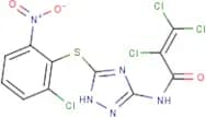 N1-{5-[(2-chloro-6-nitrophenyl)thio]-1H-1,2,4-triazol-3-yl}-2,3,3-trichloroacrylamide