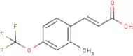 2-Methyl-4-(trifluoromethoxy)cinnamic acid