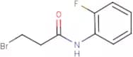 3-Bromo-N-(2-fluorophenyl)propanamide