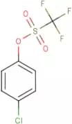 4-Chlorophenyl trifluoromethanesulphonate