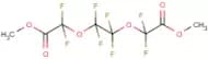 Dimethyl perfluoro-3,6-dioxaoctane-1,8-dioate