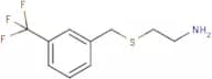 2-[3-(Trifluoromethyl)benzylthio]ethylamine