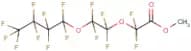 Methyl perfluoro-3,6-dioxadecanoate