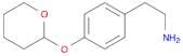 2-[4-(Tetrahydropyran-2-yloxy)phenyl]ethylamine