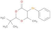 1,3-Dioxan-4-one, 2-(1,1-dimethylethyl)-6-methyl-5-(phenylseleno)-