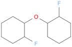Cyclohexane, 1,1'-oxybis[2-fluoro-