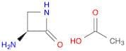 (3S)-3-aminoazetidin-2-one; acetic acid