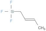 SILANE, (2E)-2-BUTEN-1-YLTRIFLUORO-