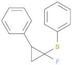 Benzene, [(1-fluoro-2-phenylcyclopropyl)thio]-
