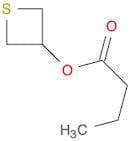 Butanoic acid, 3-thietanyl ester