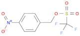 Methanesulfonic acid, 1,1,1-trifluoro-, (4-nitrophenyl)methyl ester