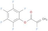 2-Propenoic acid, 2-fluoro-, 2,3,4,5,6-pentafluorophenyl ester