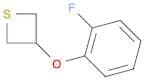 Thietane, 3-(2-fluorophenoxy)-