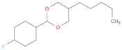 1,3-Dioxane, 2-(4-fluorocyclohexyl)-5-pentyl-