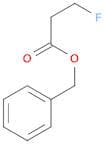 Benzyl 3-fluoropropanoate