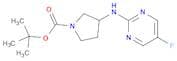 1-Pyrrolidinecarboxylic acid, 3-[(5-fluoro-2-pyrimidinyl)amino]-, 1,1-dimethylethyl ester