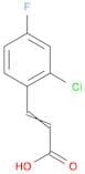 2-​Propenoic acid, 3-​(2-​chloro-​4-​fluorophenyl)​-