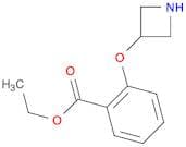 Ethyl 2-(azetidin-3-yloxy)benzoate