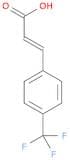 2-​Propenoic acid, 3-​[4-​(trifluoromethyl)​phenyl]​-​, (2E)​-