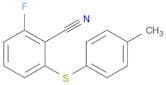 2-FLUORO-6-(4-METHYLPHENYLTHIO)BENZONITRILE