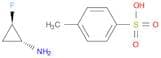 Cyclopropanamine, 2-fluoro-, (1R,2R)-rel-, 4-methylbenzenesulfonate (1:1)