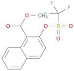 methyl 2-(trifluoromethanesulfonyloxy)naphthalene-1-carboxylate