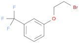 Benzene, 1-(2-bromoethoxy)-3-(trifluoromethyl)-