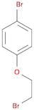 Benzene, 1-bromo-4-(2-bromoethoxy)-